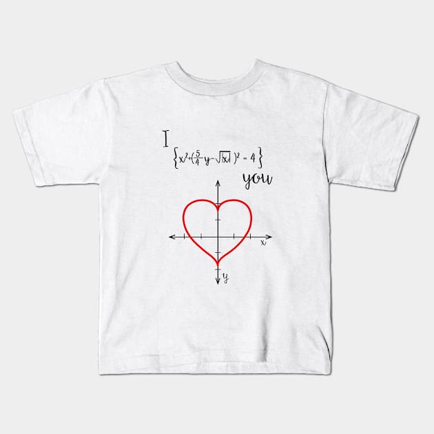 Mathematical Love Kids T-Shirt by TeeAgromenaguer